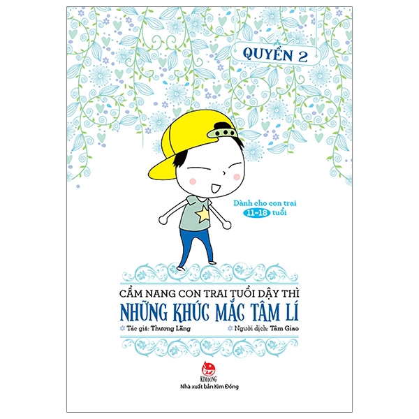 Sách - Cẩm Nang Con Trai Tuổi Dậy Thì - Quyển 2 - Những Khúc Mắc Tâm Lí (Tái Bản 2019)