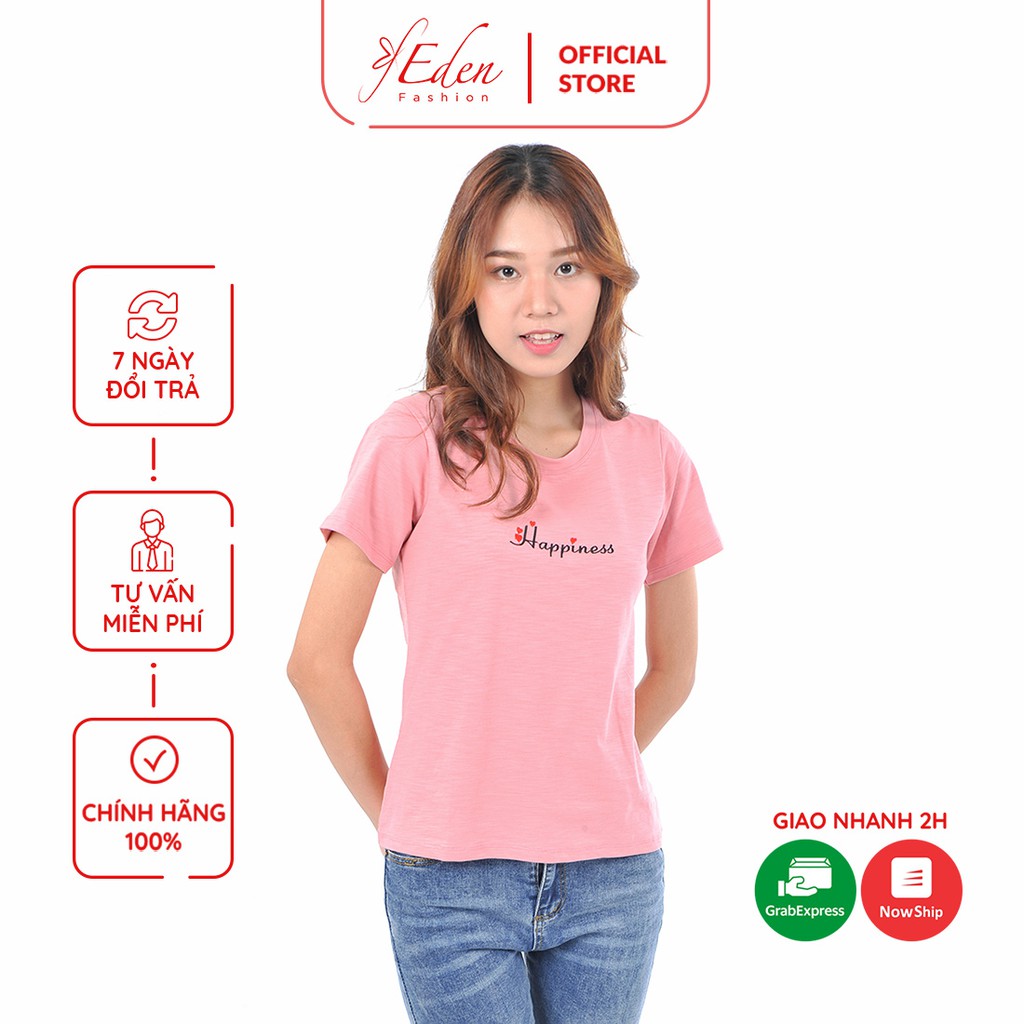 Áo thun phông nữ thời trang Eden tay ngắn cổ tròn thêu chữ thoáng mát thấm hút tốt freesize - AT098