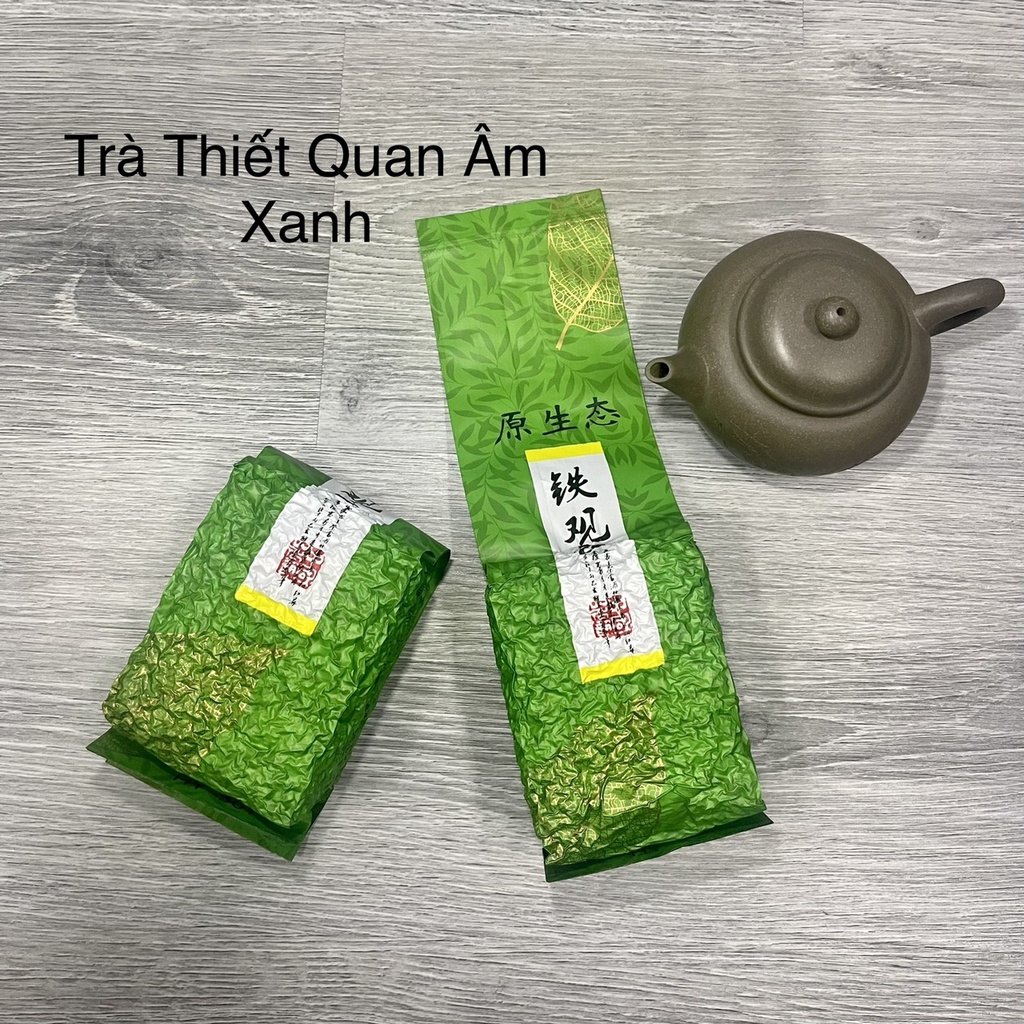 Trà Thiết Quan Âm xanh trà  hảo hạn.hương hoa lan thuần