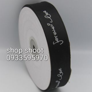 RUY BĂNG LỤA 3 PHÂN CHỮ forerver you
