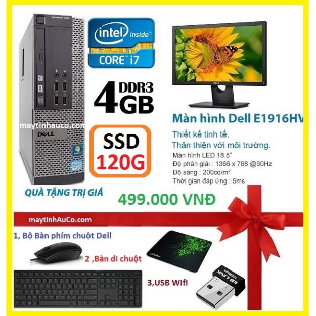 Máy tính để bàn đồng bộ Dell optiplex 390 ( Core i7 / 4G / SSD 120G ),Màn hình Dell 18.5 inch Wide - LED , Tặng Bàn phím
