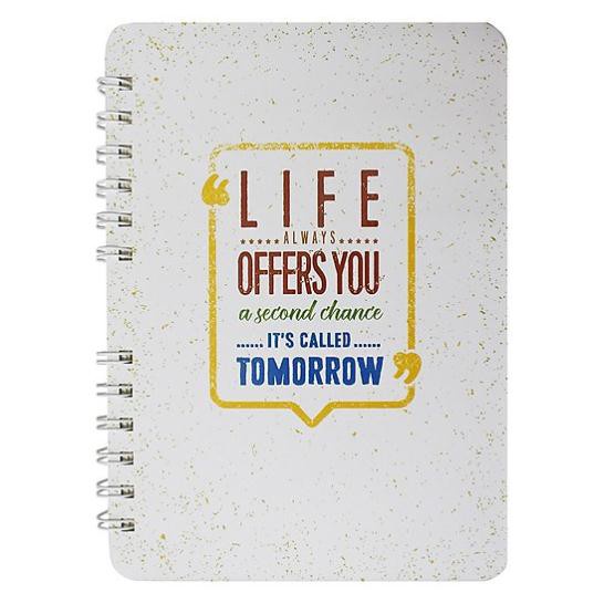 Notebook: Life Always offers you a second chance - its called tomorrow