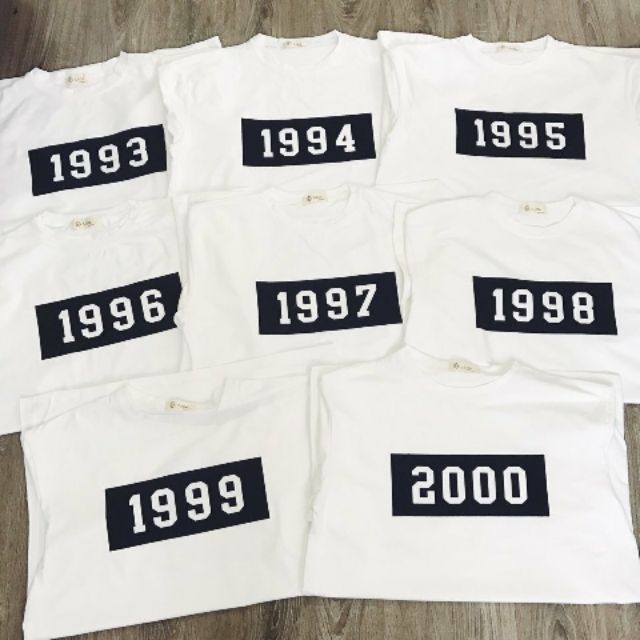 Áo thun in chữ - năm sinh (ghi chữ số. Size. Màu lúc đặt hàng nha) | BigBuy360 - bigbuy360.vn