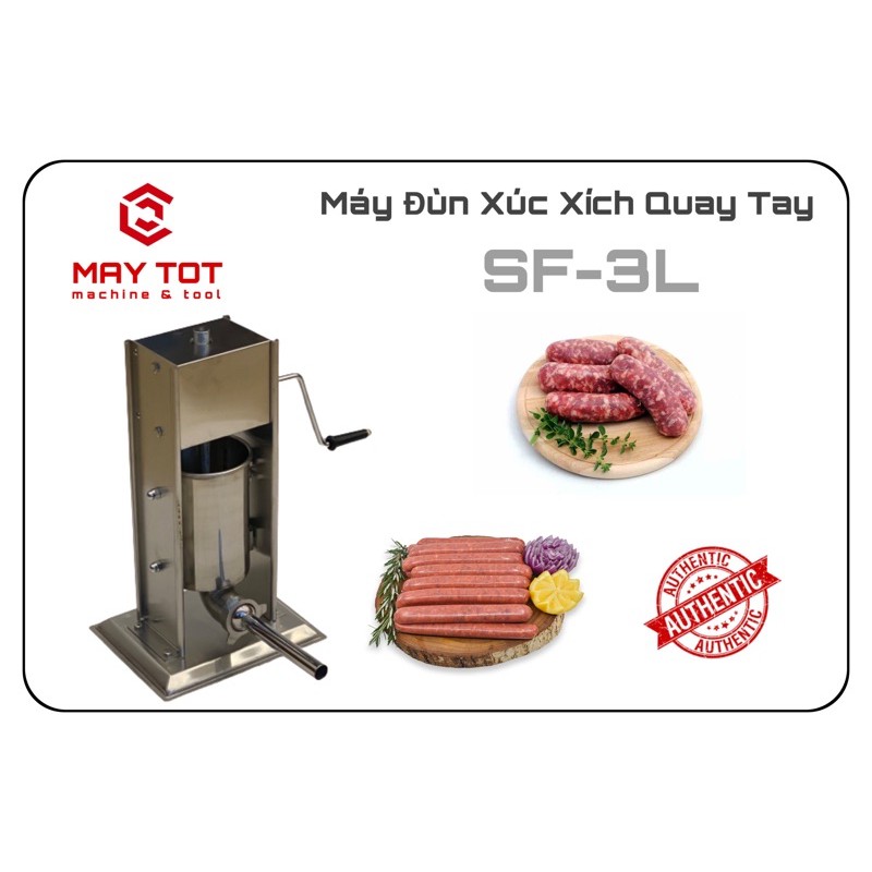 Máy đùn xúc xích quay tay SF-3L ( Dung tích 3 lít )