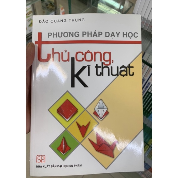 Sách - Phương Pháp Dạy Học Thủ Công, Kĩ Thuật