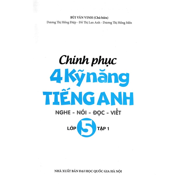 Sách - Chinh phục 4 kỹ năng tiếng anh Nghe - nói - đọc - viết lớp 5 tập 1