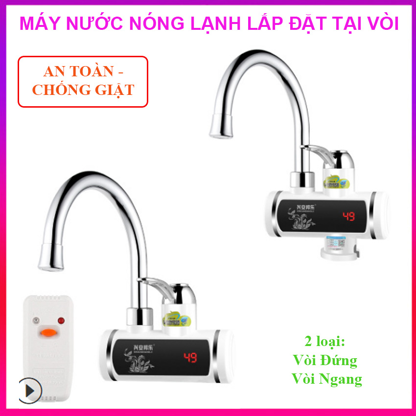 Máy nước nóng TẠI VÒI AN TOÀN CHỐNG GIẬT - CÓ MÀN HÌNH HIỂN THỊ NHIỆT ĐỘ, Mua Máy nước nóng tại vòi CAO CẤP - CHÍNH HÃNG