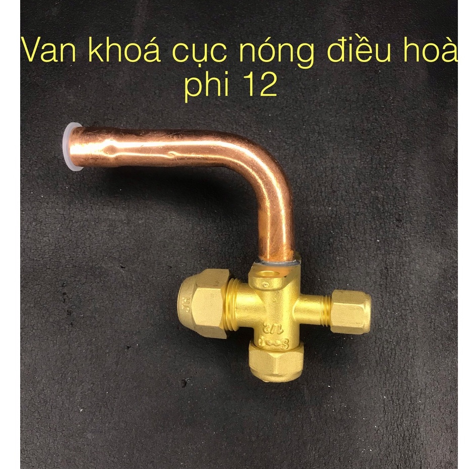 Van Khóa Cục Nóng Điều Hòa - Máy Lạnh Phi 6/10/12/16/19 - Hàng Đẹp, Giá Tốt