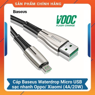 Cáp sạc nhanh Baseus Waterdrop Micro USB dài 1m cho Android Samsung/ Oppo/ Xiaomi (4A/20W)