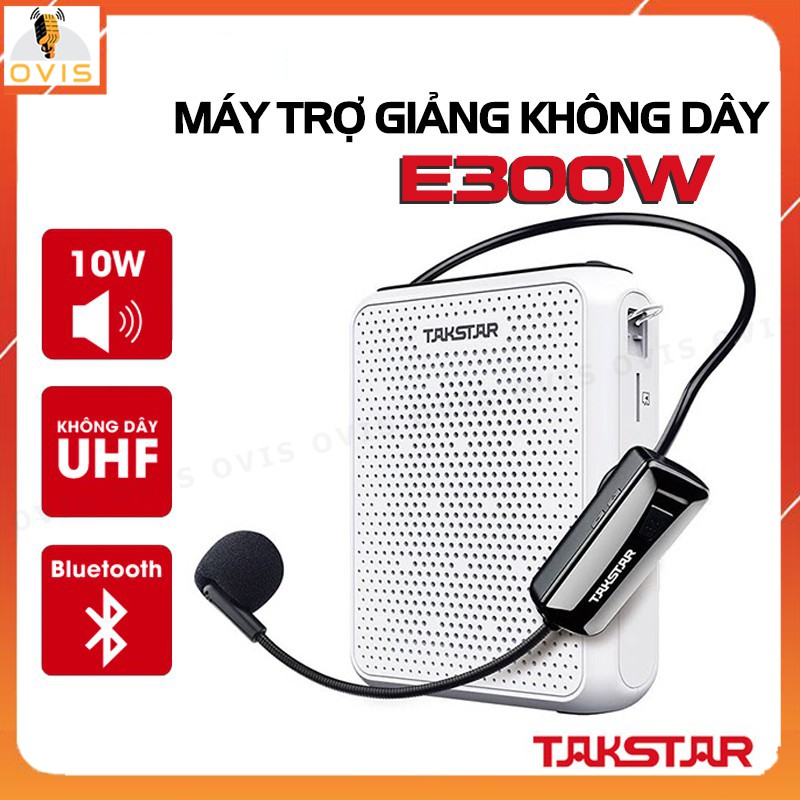 Takstar E300W - Máy Trợ Giảng Không Dây UHF, Kết Nối Bluetooth, Công suất 10W, Cho Giáo Viên, Bán Hà