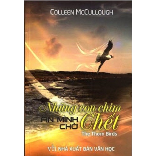 Sách - Những Con Chim Ẩn Mình Chờ Chết , Colleen Mccullough