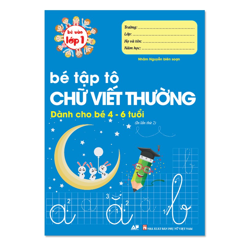 Sách - Bé Tập Tô Chữ Viết Thường Dành Cho 4 - 6 Tuổi