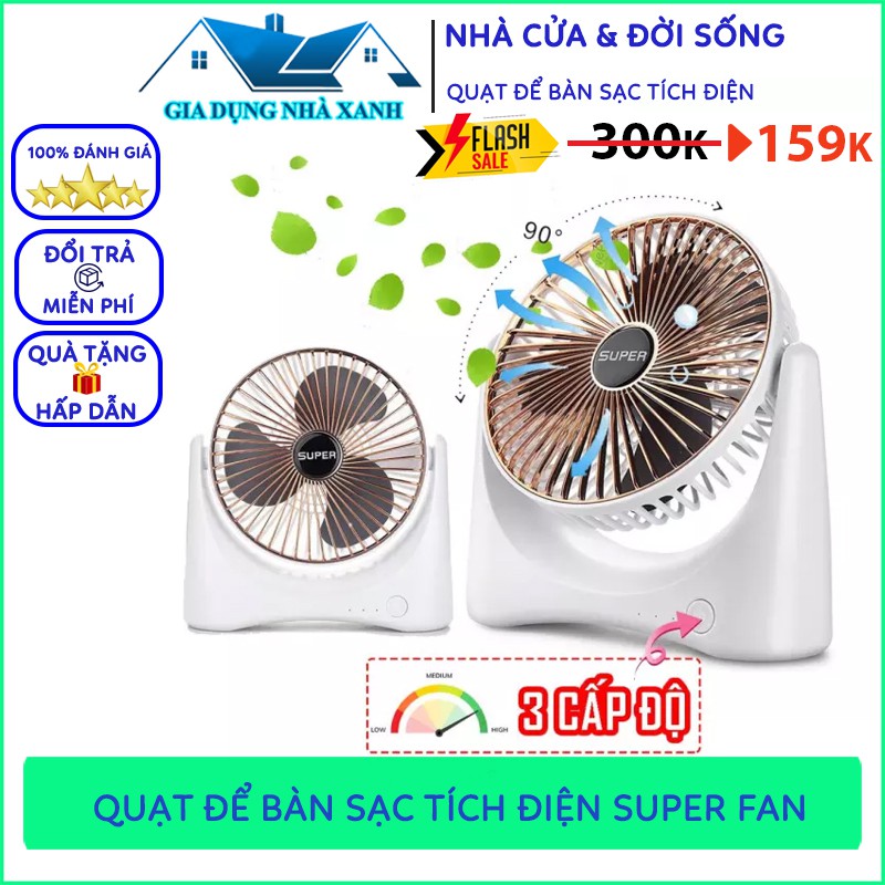 Quạt Mini Để Bàn Sạc Pin Tích Điện Super Fan, Quạt Để Bàn 3 Chế Độ Gió, Tích Hợp Chế Độ Gập Thông Minh, Bảo Hành 12 Thán