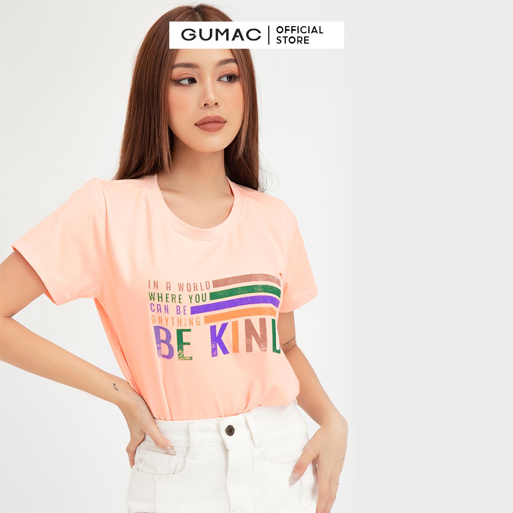 Áo thun nữ in Be Kind GUMAC thiết kế basic trẻ trung ATB456