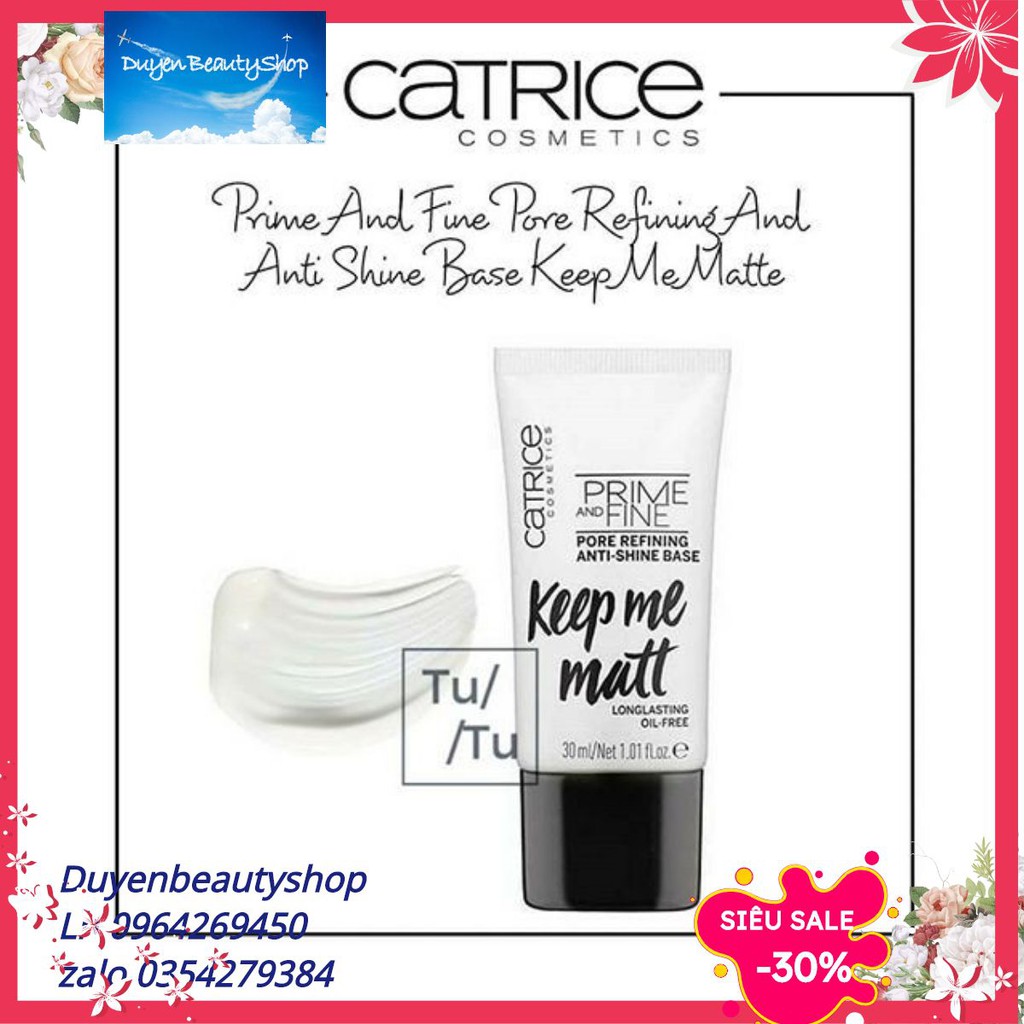 Kem Lót Kiềm Dầu, Se Khít Lỗ Chân Lông Catrice Prime And Fine Base Keep Me Matt 30ml