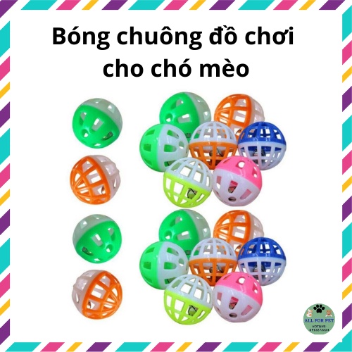 Bóng chuông đồ chơi cho chó mèo giúp tăng vận động và tương tác