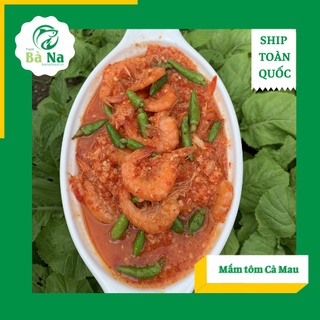 Mắm tôm thơm ngon Cà Mau_Khối lượng: 700gr
