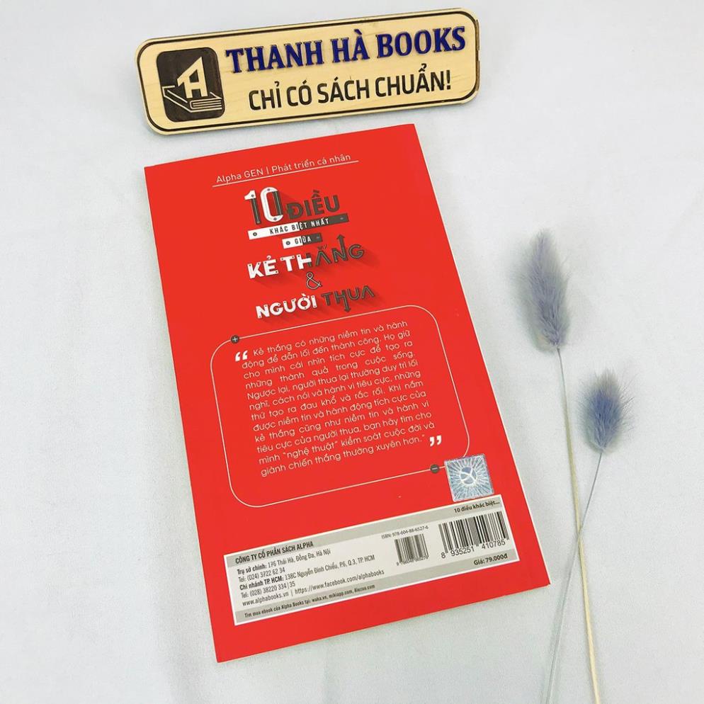 Sách - 10 Điều Khác Biệt Nhất Giữa Kẻ Thắng Và Người Thua [AlphaBooks]