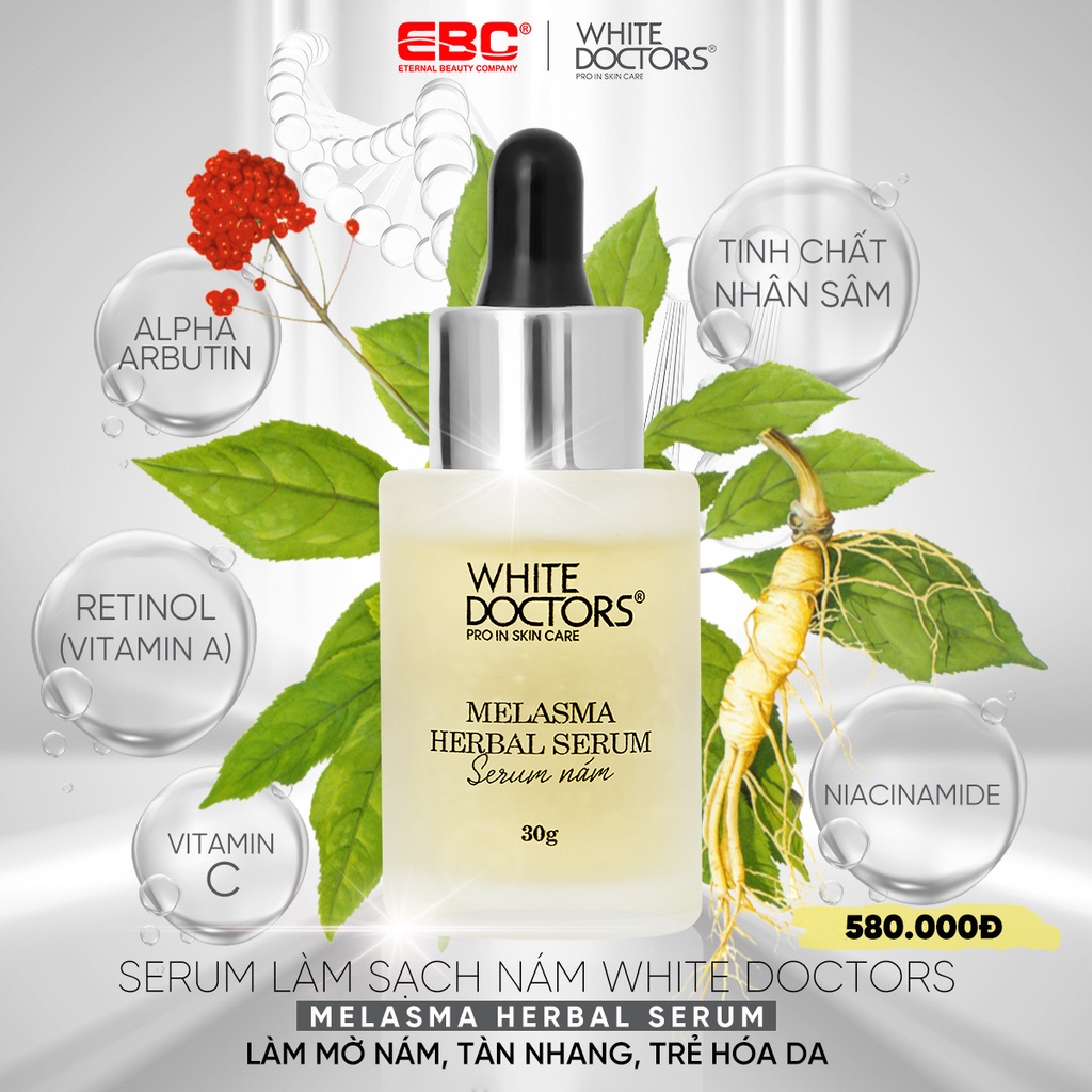 SERUM Dưỡng Trắng Da Mờ Thâm Nám –  White Doctors Melasma Herbal Serum 30g