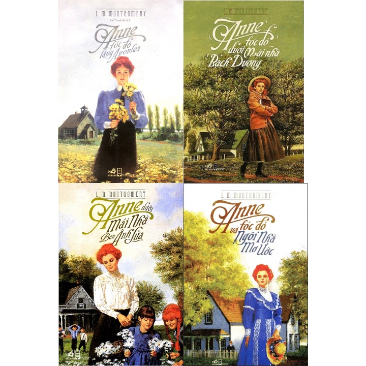 Sách - Combo Anne Tóc Đỏ Làng Avonlea + Mái Nhà Bạch Dương + Ngôi Nhà Mơ Ước + Mái Nhà Bên Ánh Lửa (Bộ 4 Cuốn)