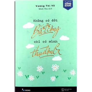Sách - không có đời bất công chỉ có mình thụ động