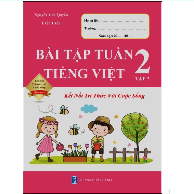 Sách - Bài Tập Tuần Tiếng Việt 2 - Tập 2 - Kết Nối Tri Thức Với Cuộc Sống (1 cuốn)