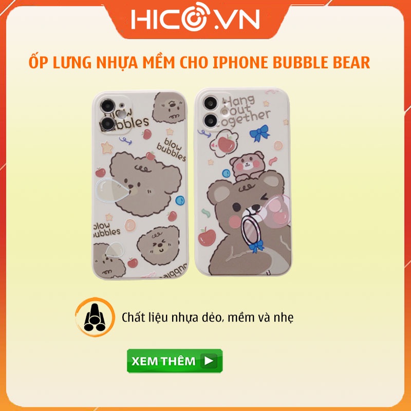 Ốp lưng nhựa mềm TPU dành cho ip, chất liệu nhựa dẻo, hình gấu Bubble Bear 1 ngộ nghĩnh , dễ thương