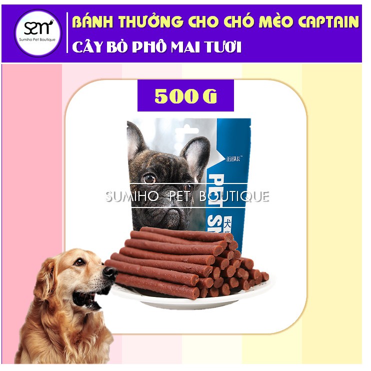 Bánh thưởng cho chó Captain (Cây bò nhân phô mai tươi) (túi 500g)