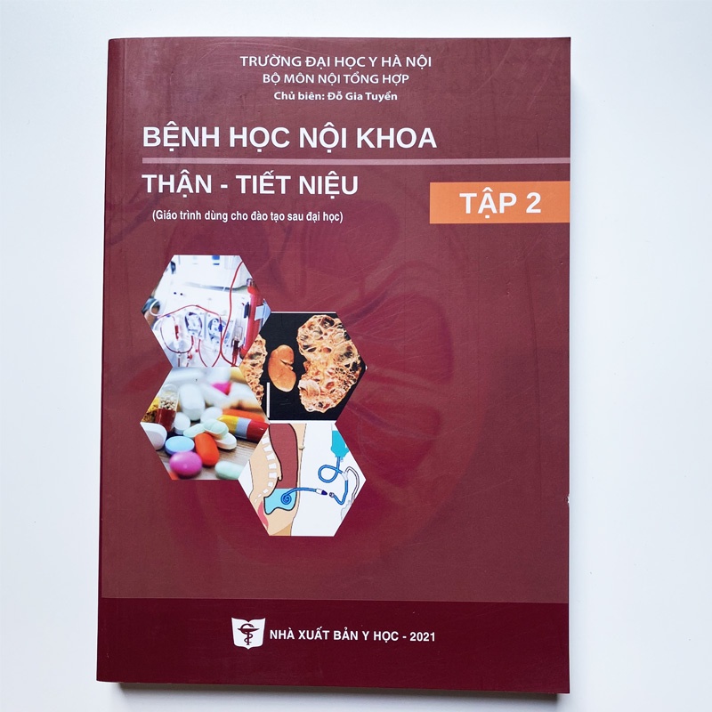 Sách - Bệnh học nội khoa thận - tiết niệu - Tập 2