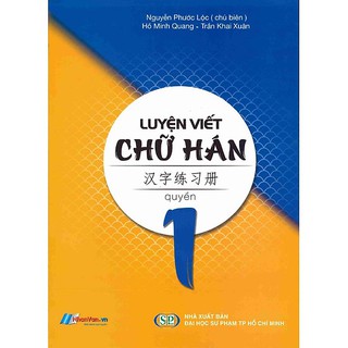 Sách - Luyện Viết Chữ Hán - Tập 1 - Nhân Văn - 8935072952600