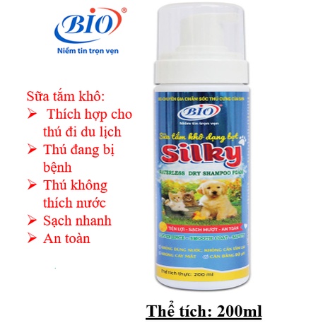 Xà bông khô dạng bọt( Bio- SILKY 200ml) Tắm cho chó mèo