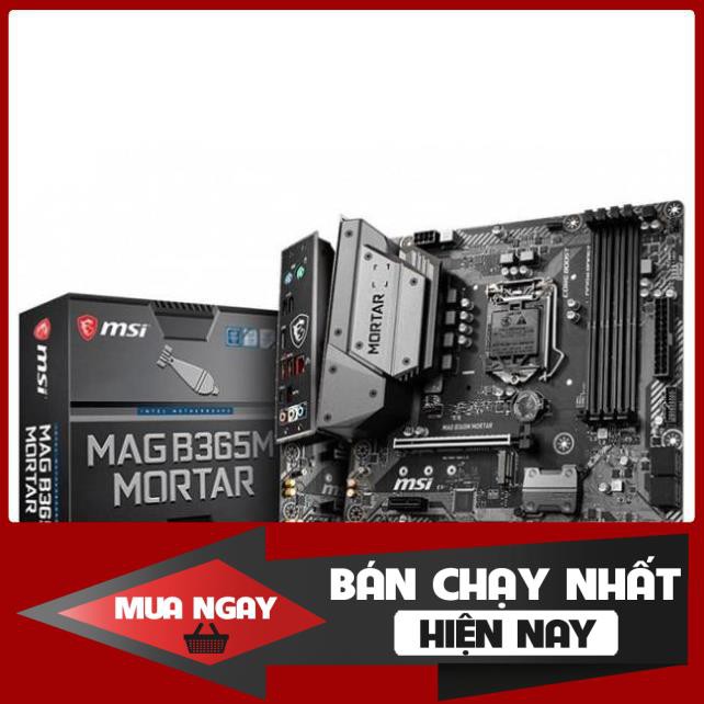 Mainboard MSI B365M Mortar Socket 1151v2 ( Ở đâu rẻ hơn hoàn tiền )