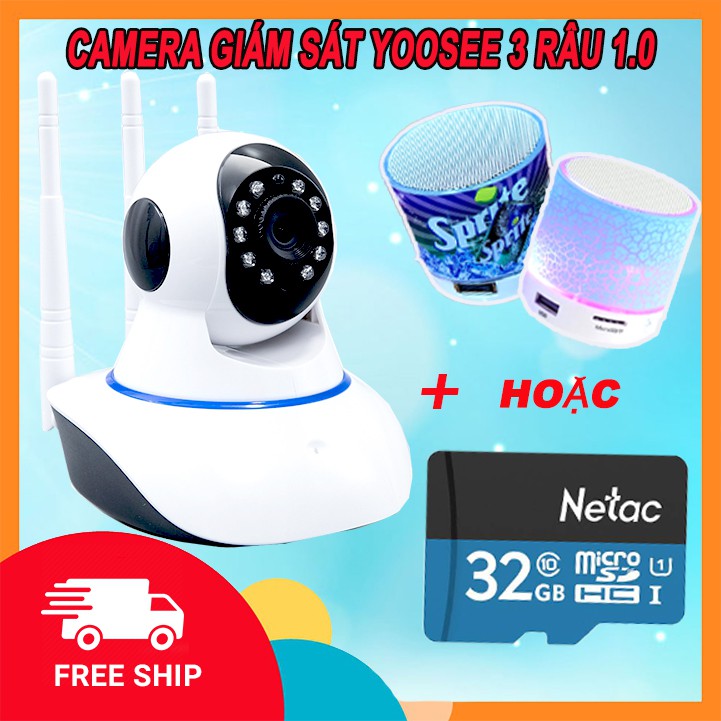 CAMERA YOOSEE 3 RÂU 1.0 HD 720P + TẶNG KÈM THẺ NHỚ 32GB HOẶC 01 LOA MINI BLUETOOTH | CAMERA GIÁM SÁT SIÊU NÉT