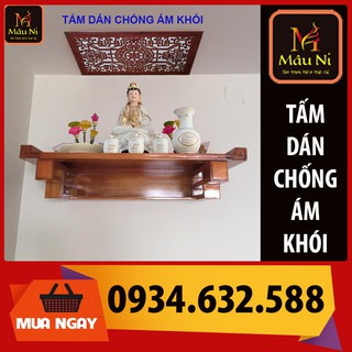 TẤM CHỐNG ÁM KHÓI dán phòng thờ, dán lên trần nhà, không phải khoan, Kích thước 41 x61cm [ đồ trang trí thờ phật] Cần có