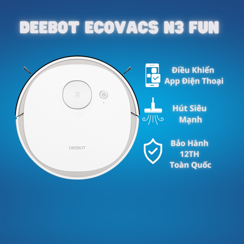 Robot Hút Bụi Ecovacs N3 Fun - Điều Khiển Bằng App - Dòng Chuyên Biệt Chỉ Hút Cực Sạch - Chính Hãng Bảo Hành 12 Tháng