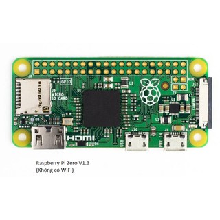 Máy tính nhúng Raspberry Pi Zero và Pi Zero W