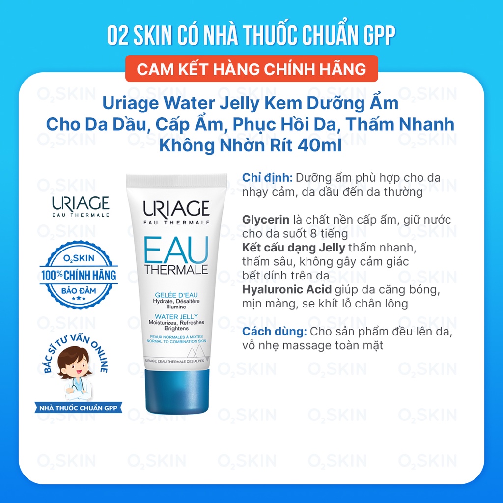 Uriage Water Jelly Kem Dưỡng Ẩm Cho Da Dầu Da Mụn, Thấm Nhanh Đến Từ Pháp 40ml