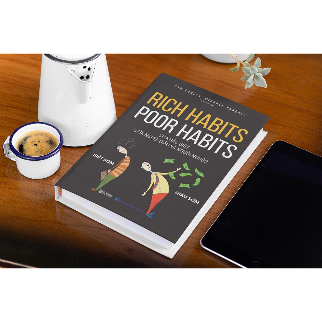 Sách - Rich Harbits, Poor Harbits: Sự Khác Biệt Giữa Người Giàu Và Người Nghèo | BigBuy360 - bigbuy360.vn