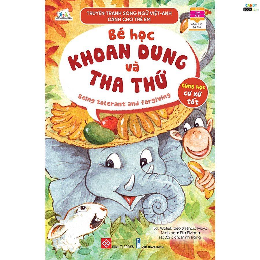 SÁCH - Truyện tranh song ngữ Việt-Anh dành cho trẻ em - Cùng học cư xử tốt- Bé học khoan dung và tha thứ