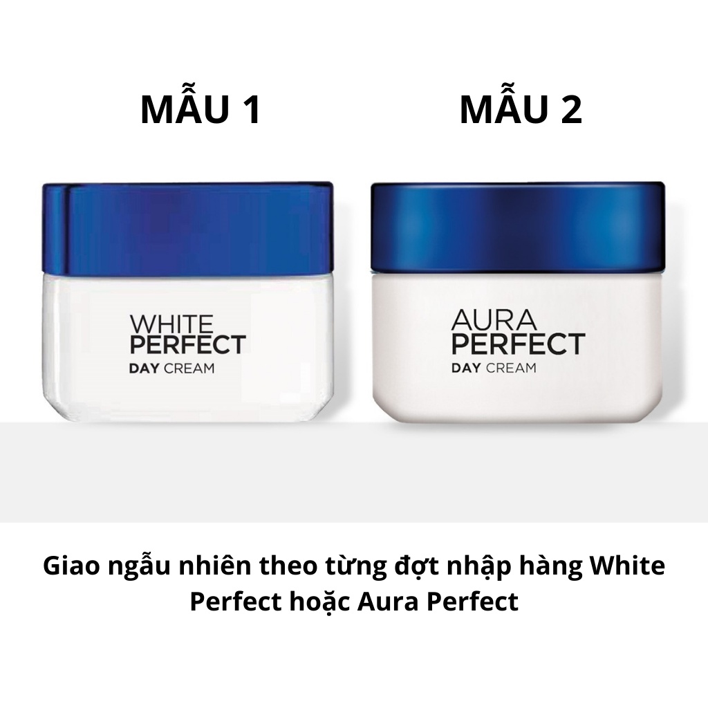Kem Dưỡng L’Oreal Paris White/ Aura Perfect Day Cream Loreal dưỡng trắng da vitamin ngày SPF17 PA++ 50ml