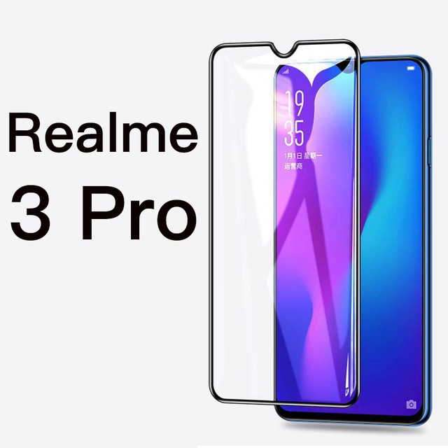 Miếng Dán Kính Cường Lực 9D Full Màn Hình Cho Realme 3 Pro, Dán Màn Hình Realme 3 Pro
