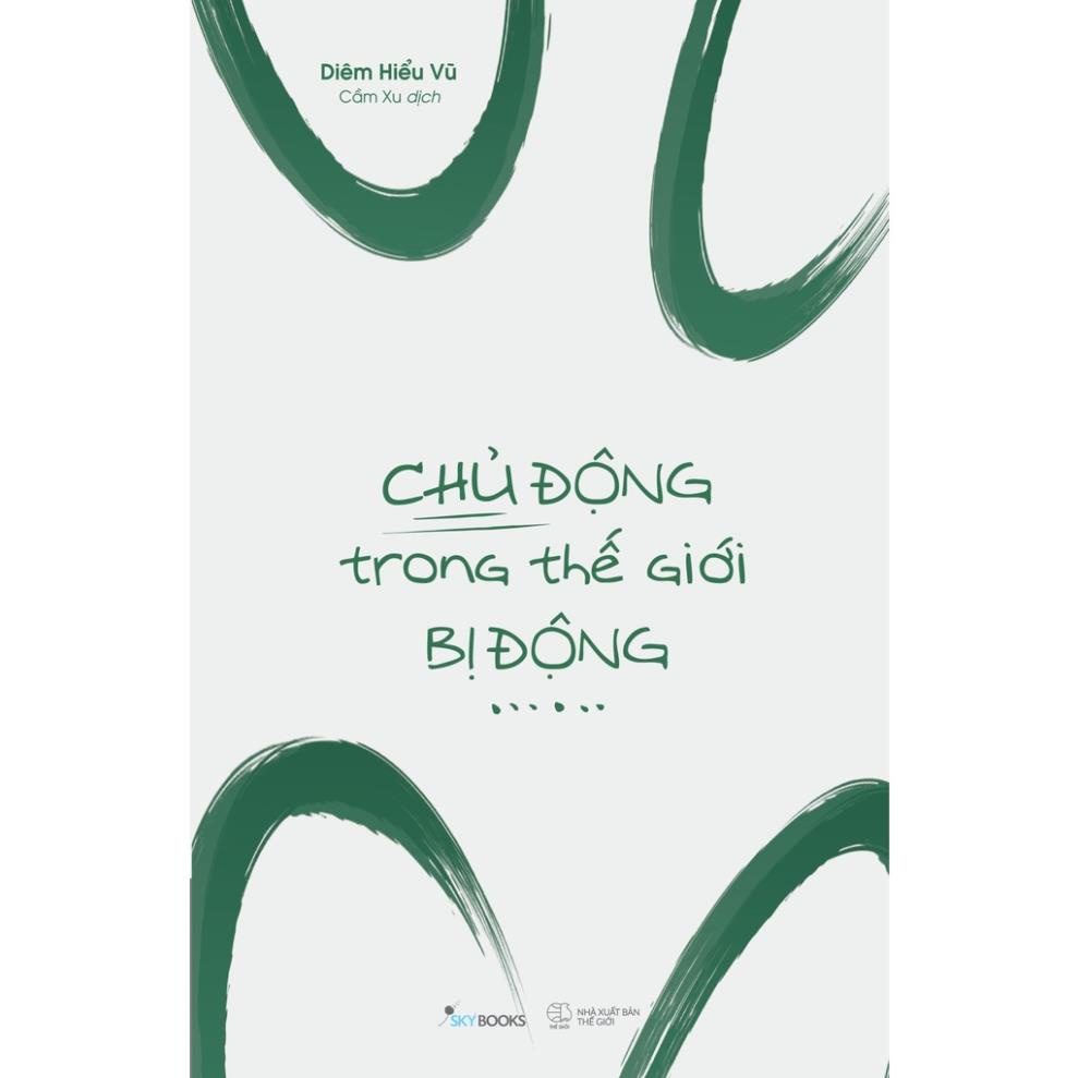 Sách - Chủ Động Trong Thế Giới Bị Động - AZVietNam
