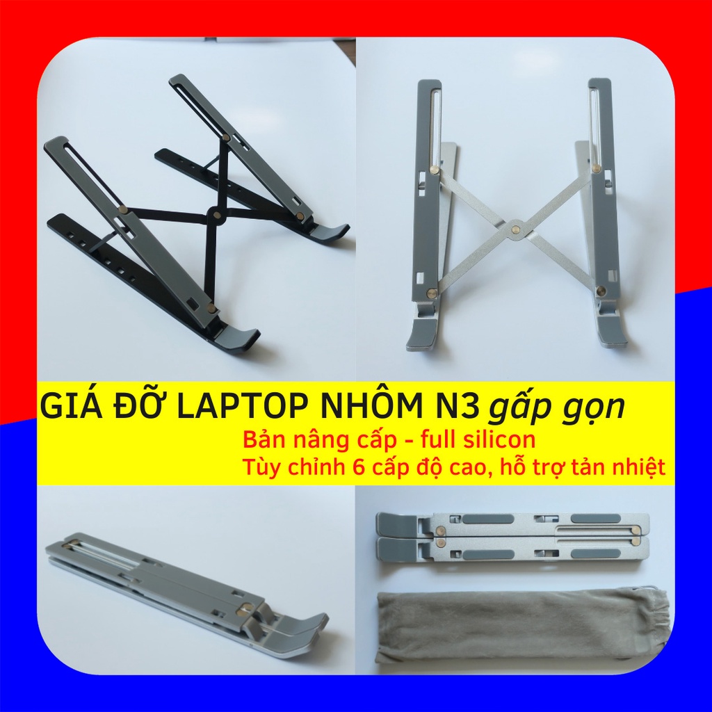 Giá đỡ Laptop N3 - Kệ laptop nhôm gấp gọn, điều chỉnh độ cao kiêm đế tản nhiệt cho Laptop