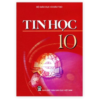 Sách - Tin Học Lớp 10 (Tái Bản 2020) - 9786040188687