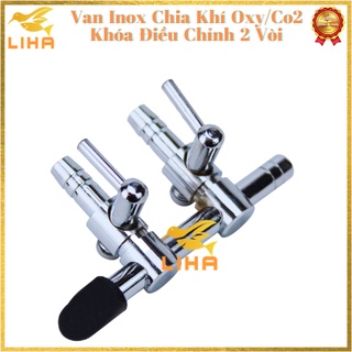 Van Inox Chia Khí Oxy/Co2 Khóa Điều Chỉnh 2 Vòi - Van Chia Oxy Cho Bể Cá