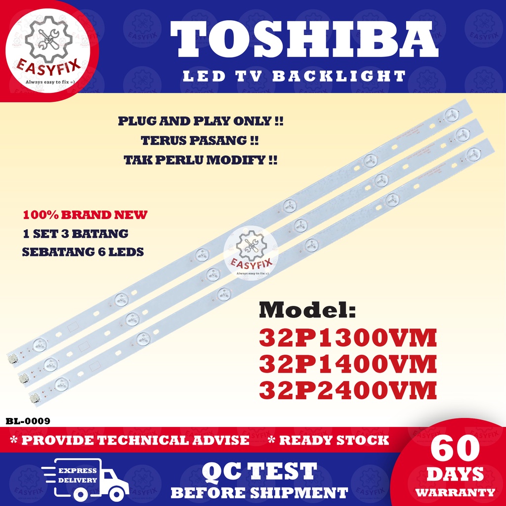/ 32P1300VM 32P1400VM 32P2400VM 32P1400VE TOSHIBA 32 INCH LED BACKLIGHT (ĐÈN TV) 32P1300 32P1400 32P