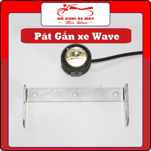 Pát Gắn Đèn Trợ Sáng Mini Xe Wave