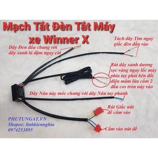 Mạch Tắt Đèn Tắt Máy Tạm Thời Cho Xe Winner X Sử Dụng Trên Nút Đề Zin Của Xe Bảo hành 12 tháng