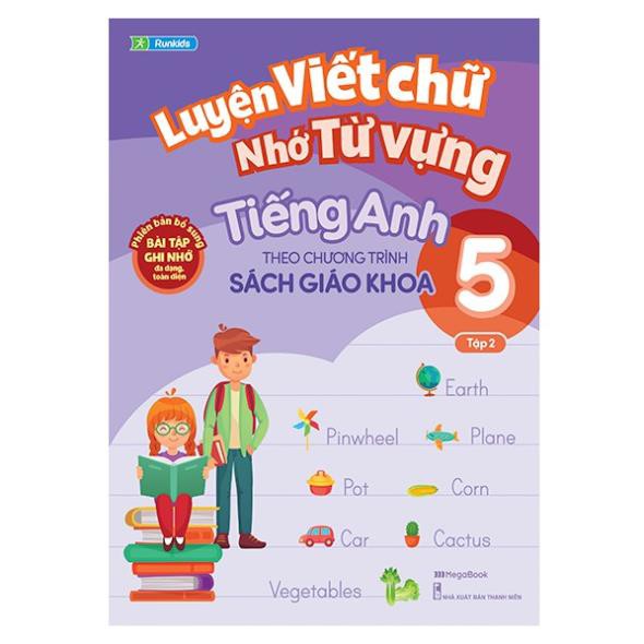 Sách Luyện viết chữ nhớ từ vựng tiếng Anh theo chương trình Sách giáo khoa Lớp 5 (Tập 2)