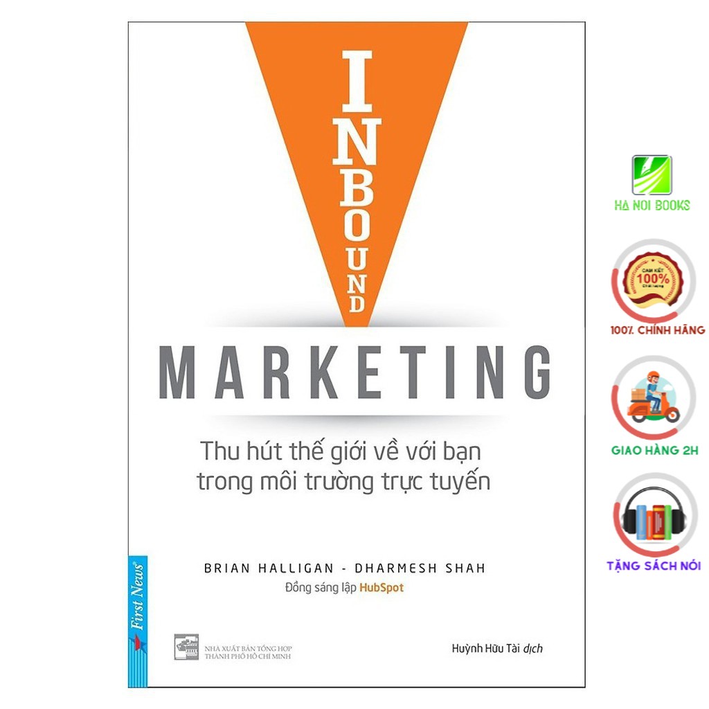 Sách First News -  Inbound Marketing - Thu Hút Thế Giới Về Bạn Trong Môi Trường Trực Tuyến